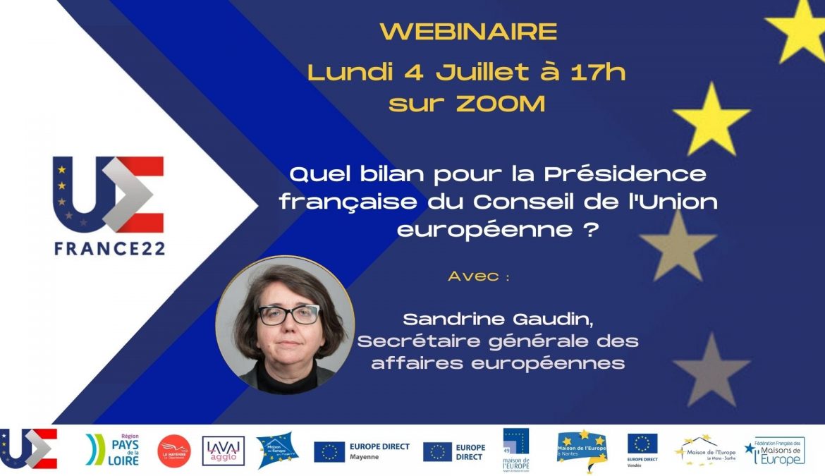Compte-rendu : Webinaire « Quel bilan pour la Présidence Française du Conseil de l’Union Européenne » – 4 juillet à 17h